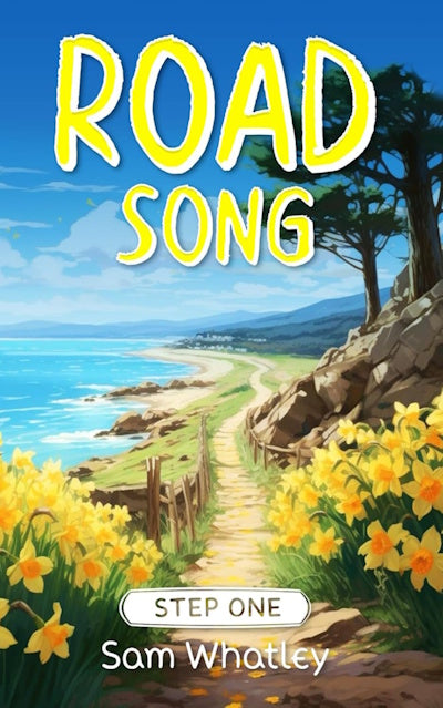 Road Song: Step One
